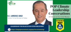 Leadership for Blue Ecosystem Recovery – H.E. Lawrence Gonzi in POP Climate Leadership Conversations
