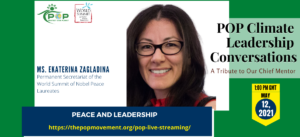 Peace and leadership  – Ms. Ekaterina Zagladina in POP Climate Leadership Conversations