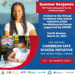 POP Youth Ambassador for the Caribbean at the Virtual Caribbean Safe School Initiative Pre-Ministerial Forum