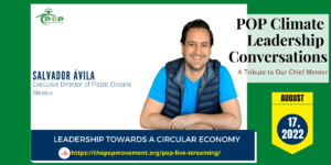 Leadership towards a circular economy with Salvador Ávila (Sal), Executive Director of Plastic Oceans Mexico