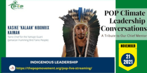 Indigenous Leadership with Kasike ‘Kalaan’ Nibonrix Kaiman