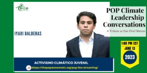Activismo Climático Juvenil: A Conversation with Iyari Balderas